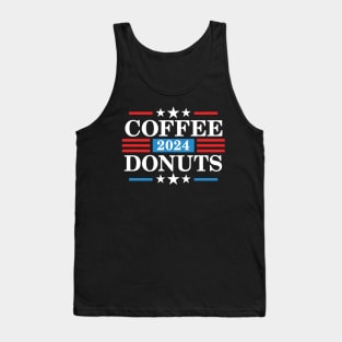 Coffee  Donuts 2024 - Funny Presidency Election Tank Top